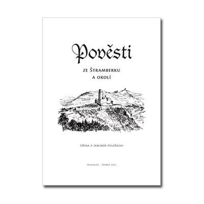 pc006 Řada pověstí : Pověsti ze Štramberku a okolí