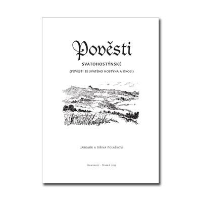 pc014 Řada pověstí : Pověsti svatohostýnské (Pověsti ze Svatého Hostýna a okolí)